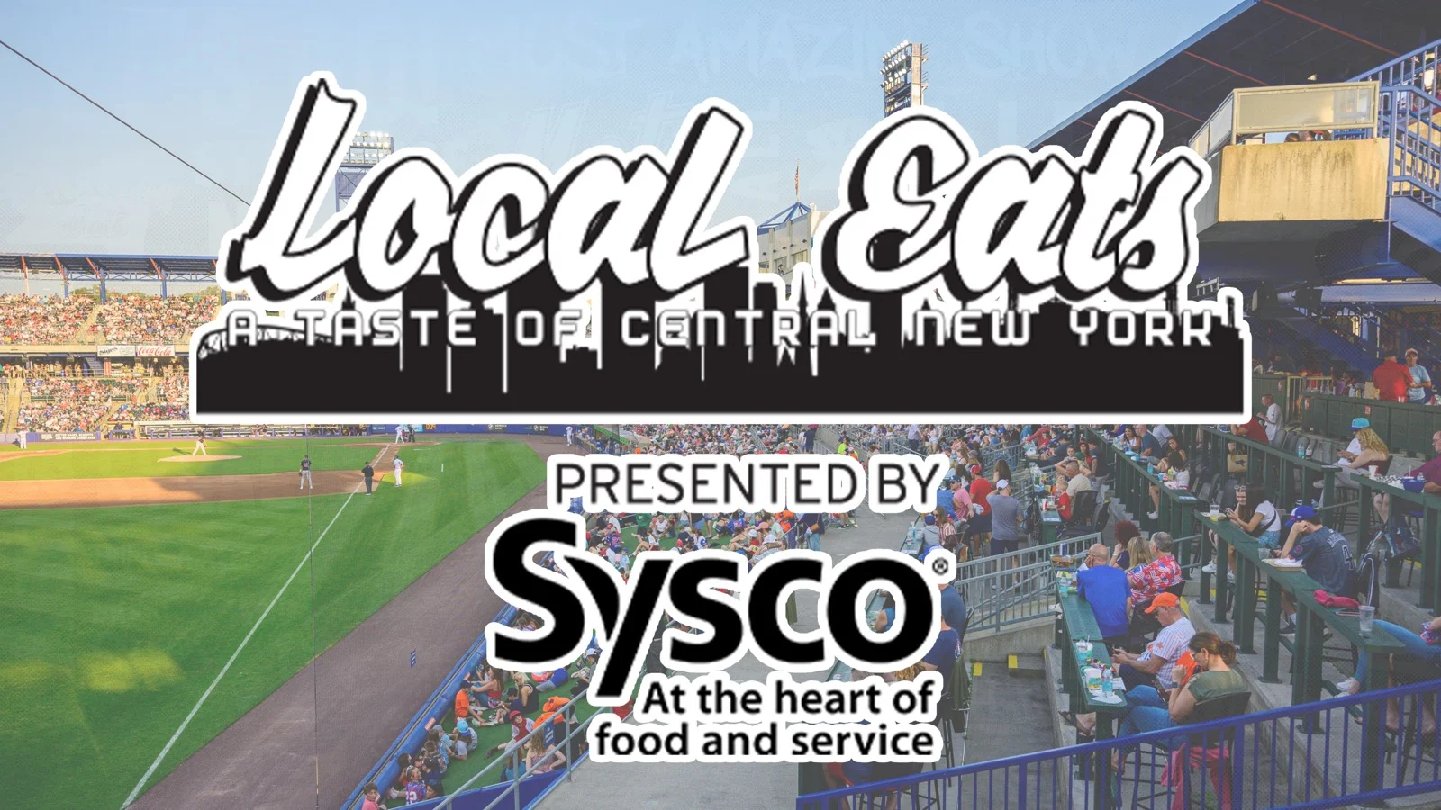 Local Eats A Taste of Central New York presented by Sysco promotional graphic